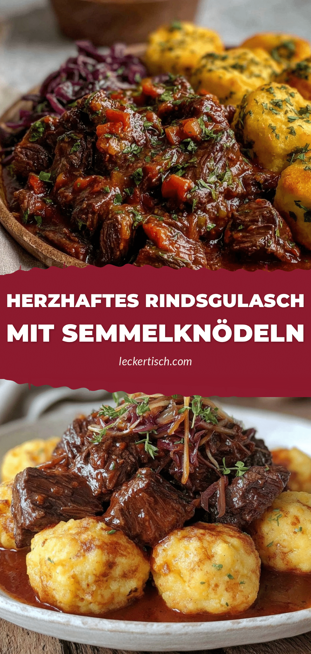 Rindsgulasch mit Semmelknödeln recipe
