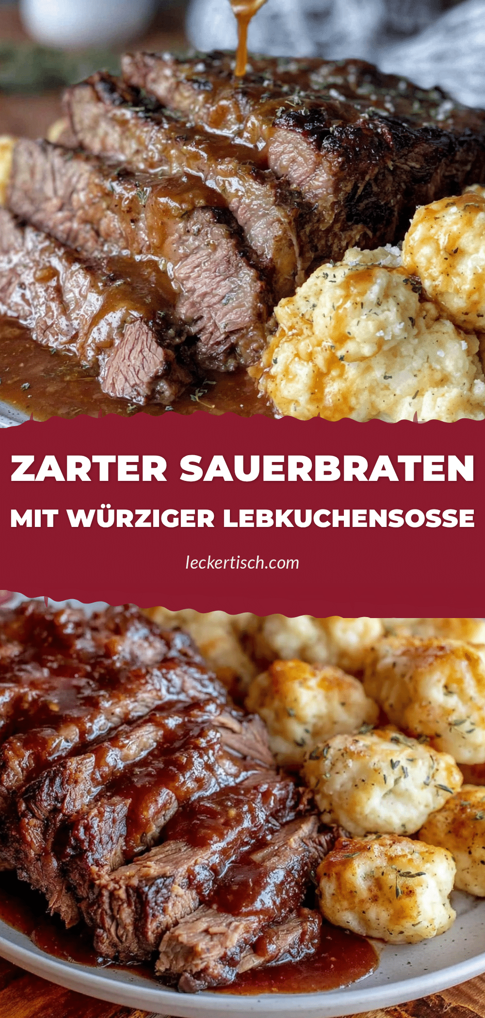 Sauerbraten mit Lebkuchensoße recipe