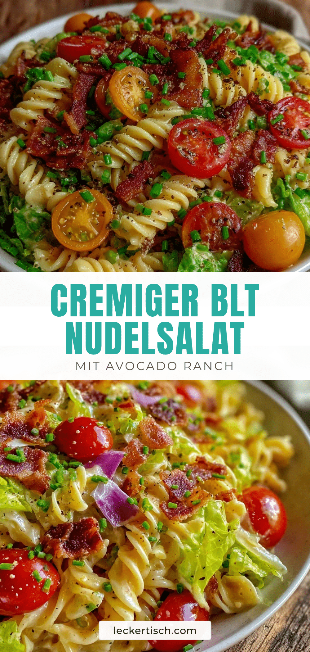 BLT Nudelsalat mit Avocado Ranch recipe