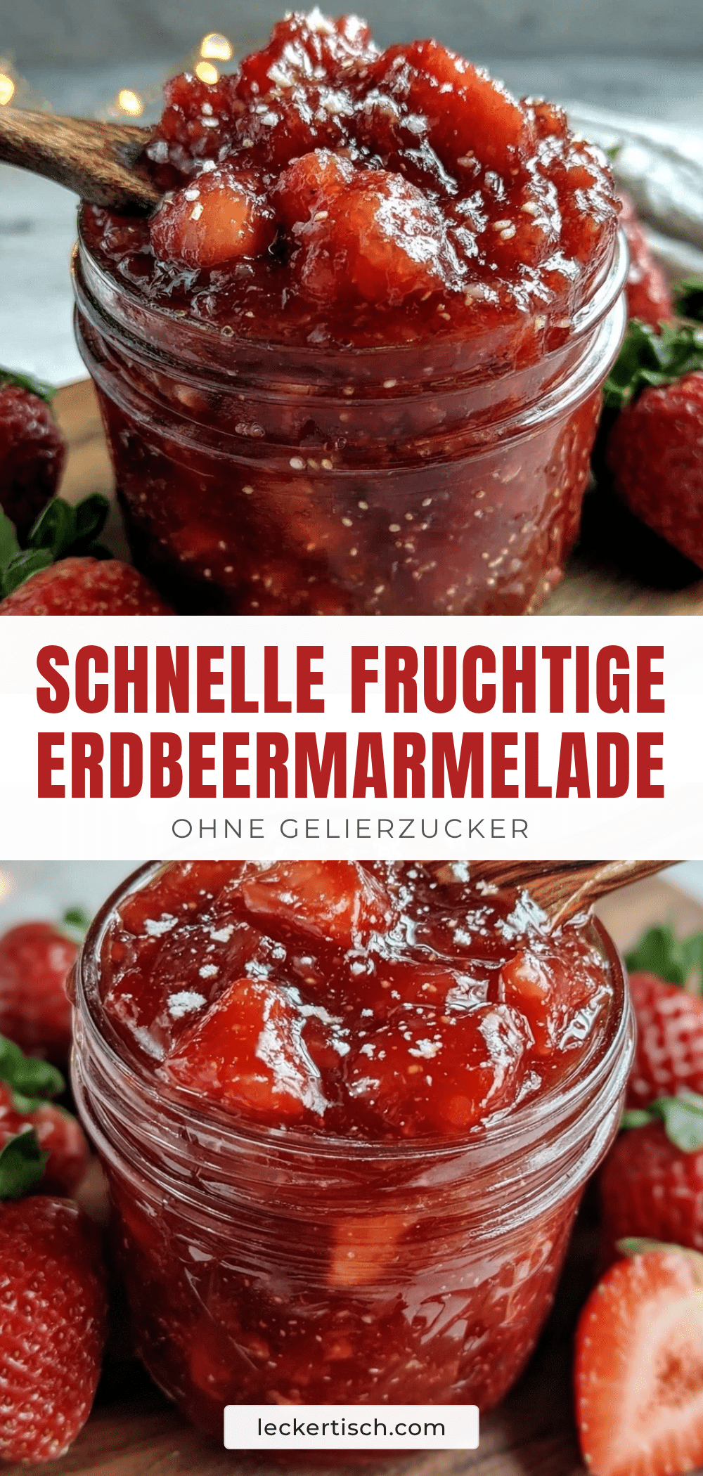 schnelle Erdbeermarmelade ohne Gelierzucker recipe