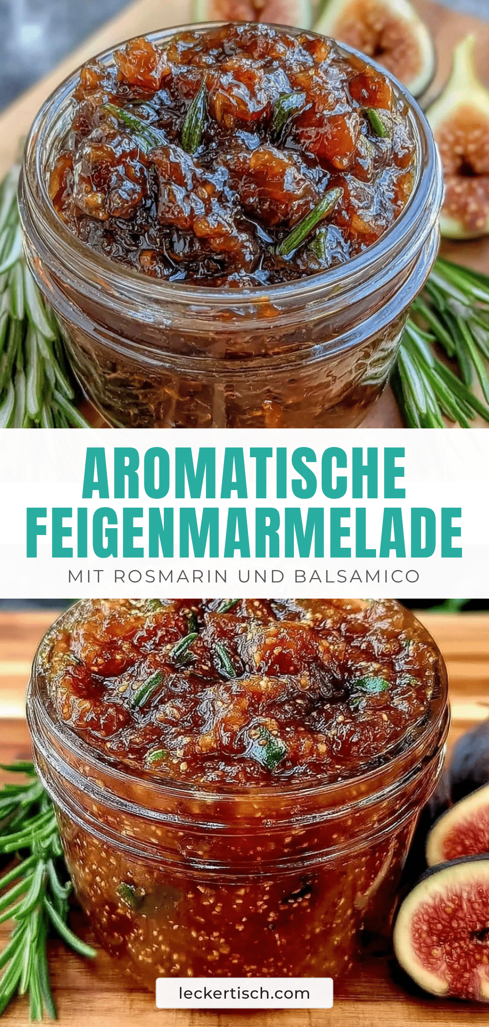 Feigenmarmelade mit Rosmarin und Balsamico recipe