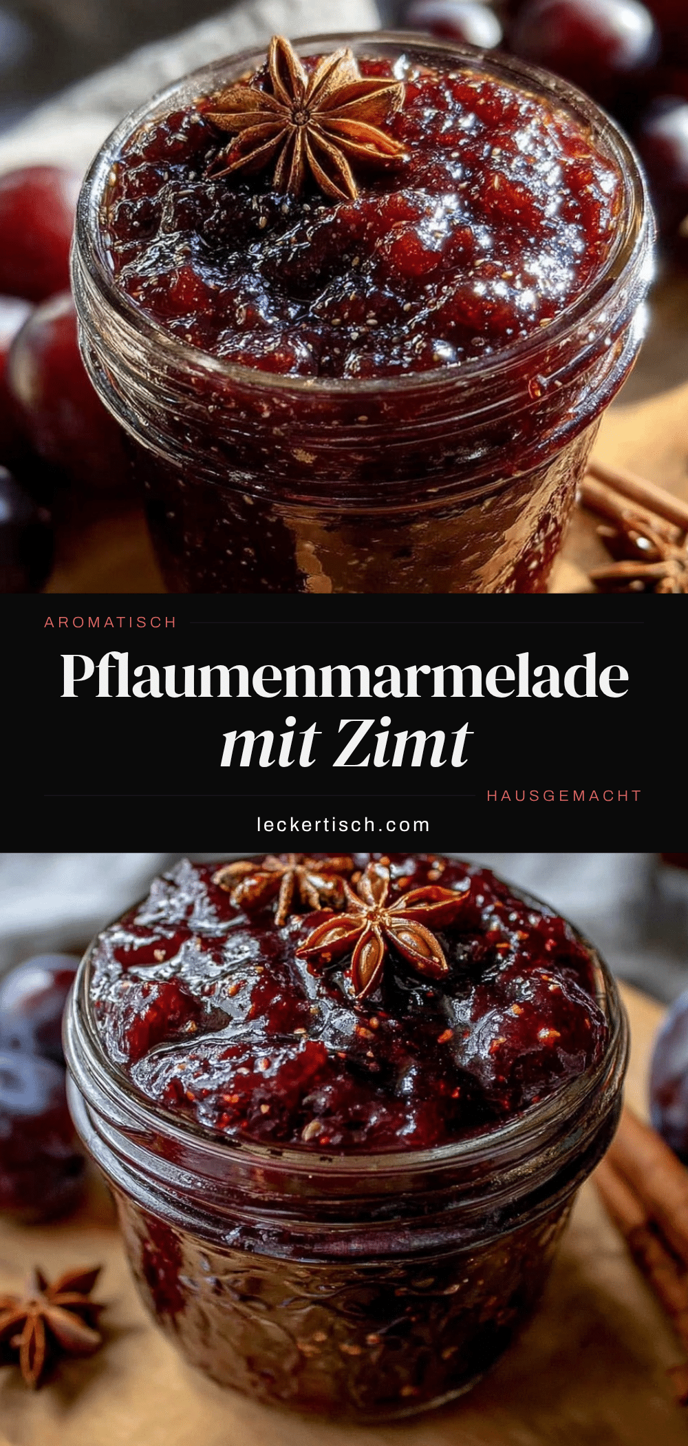 Pflaumenmarmelade mit Zimt und Sternanis recipe