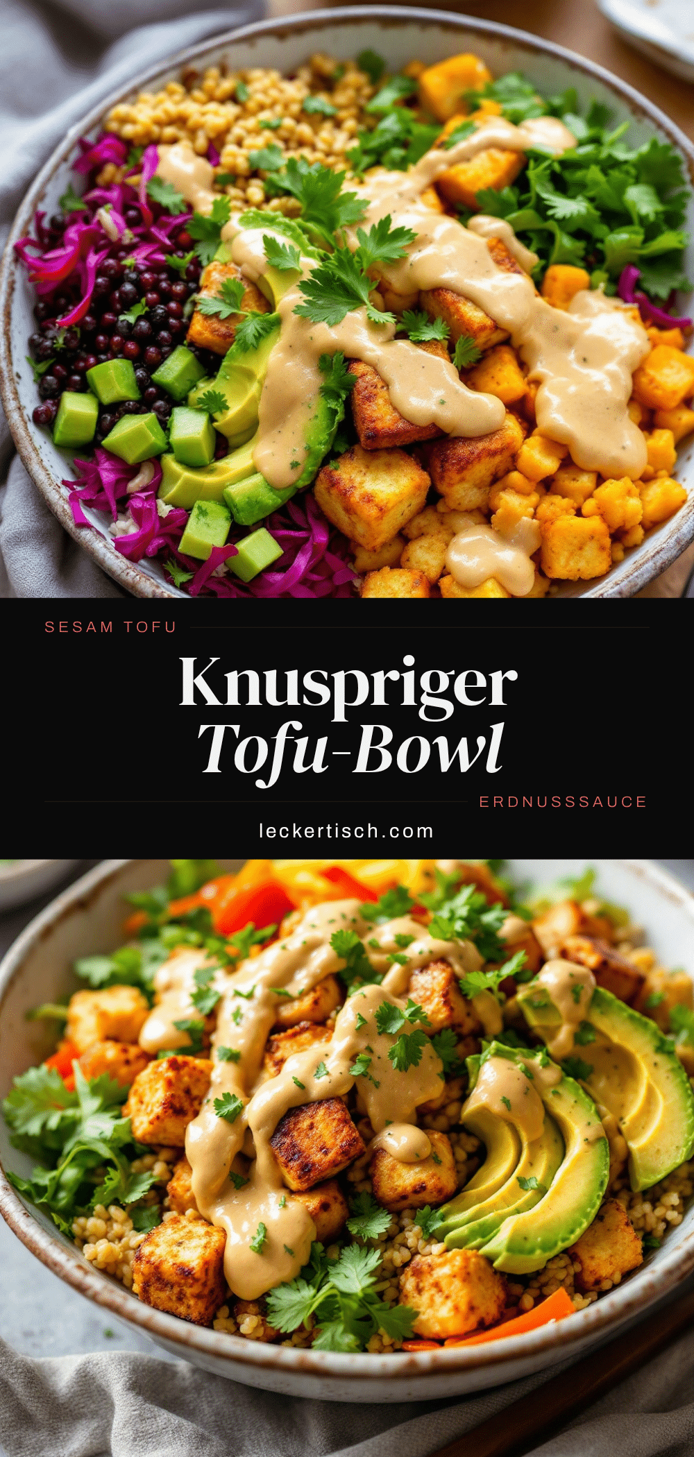 Bester knuspriger Sesam-Tofu Bowl mit cremiger Erdnusssauce recipe