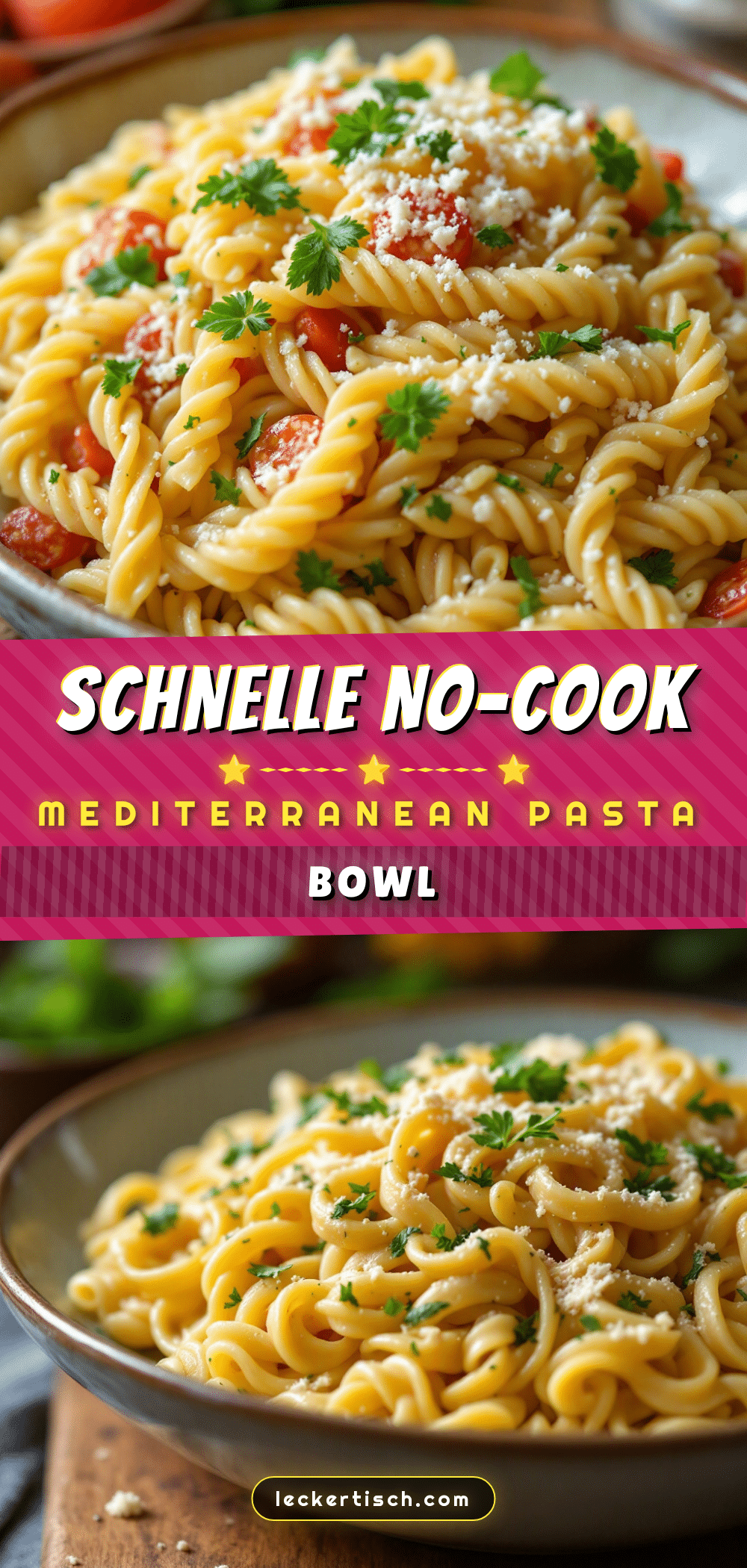 Einfache No-Cook Mediterranean Pasta Bowl recipe