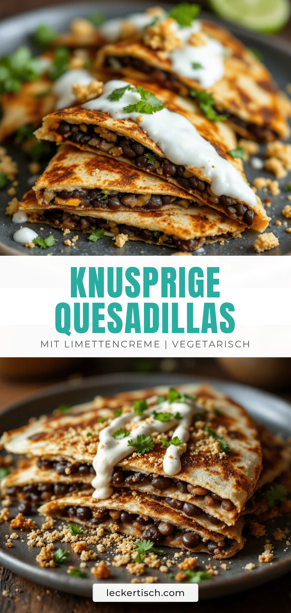 knusprige vegetarische Quesadillas mit Limettencreme recipe