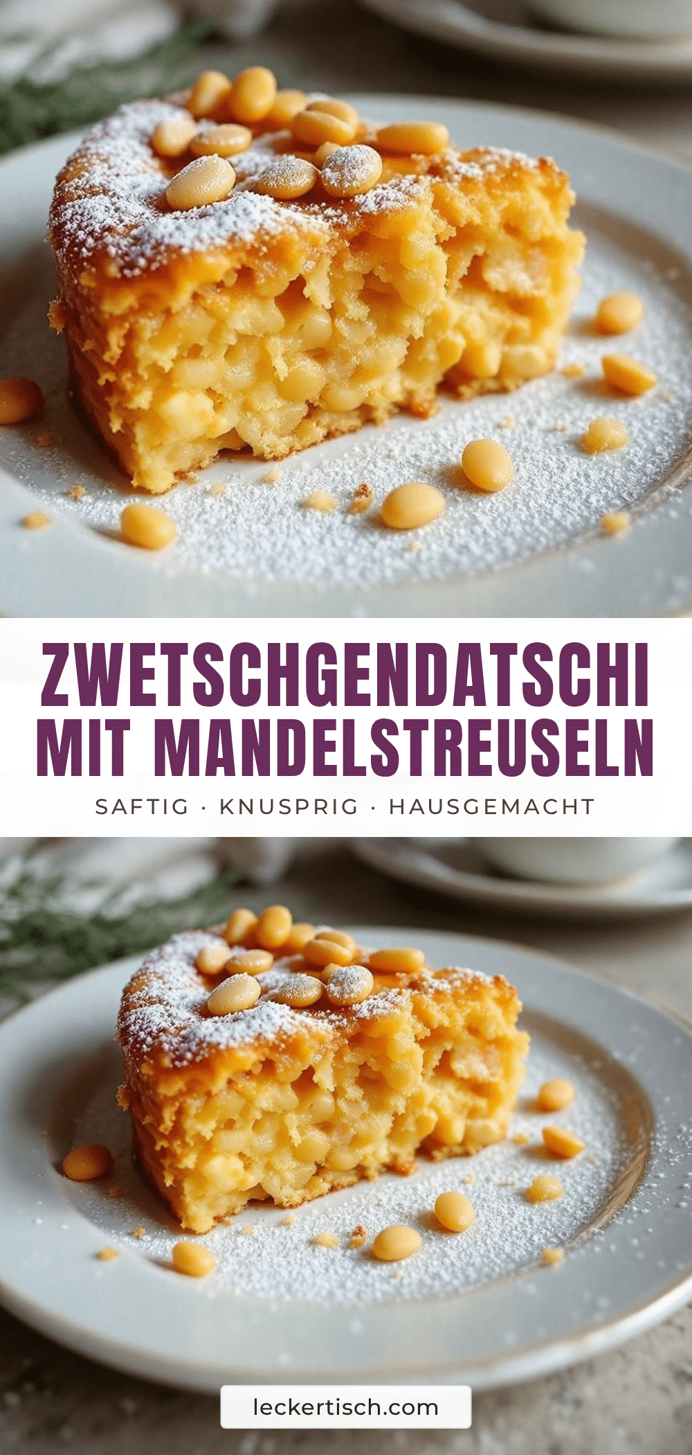 Bester saftiger Zwetschgendatschi mit Mandel-Streuseln recipe