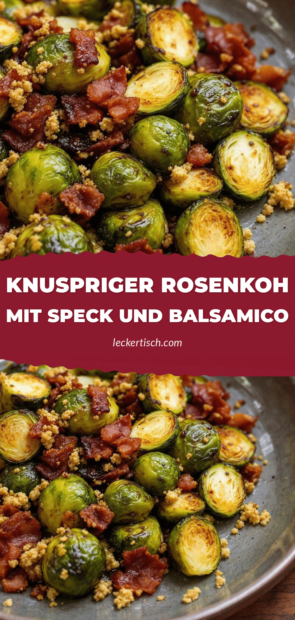 Knuspriger Rosenkohl mit Speck recipe
